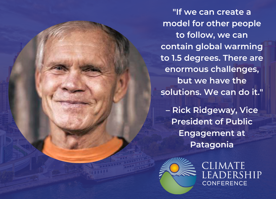 Rick Ridgeway of Patagonia Discusses the Business of Saving Our Home Planet